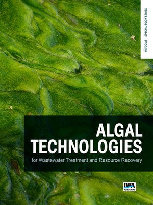 cover image of Algal Technologies for Wastewater Treatment and Resource Recovery